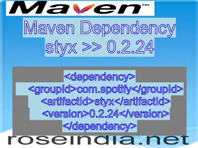 Maven dependency of styx version 0.2.24