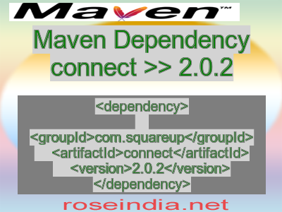 Maven dependency of connect version 2.0.2