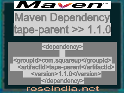Maven dependency of tape-parent version 1.1.0