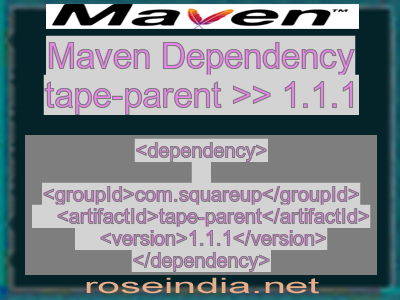 Maven dependency of tape-parent version 1.1.1