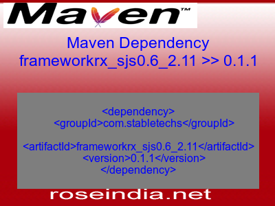 Maven dependency of frameworkrx_sjs0.6_2.11 version 0.1.1