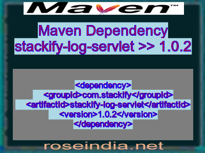 Maven dependency of stackify-log-servlet version 1.0.2