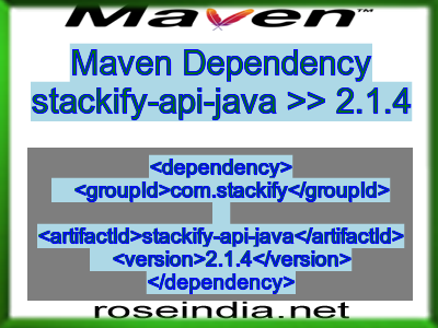 Maven dependency of stackify-api-java version 2.1.4