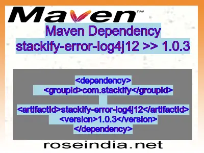 Maven dependency of stackify-error-log4j12 version 1.0.3