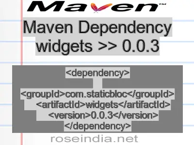 Maven dependency of widgets version 0.0.3