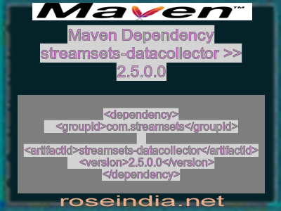 Maven dependency of streamsets-datacollector version 2.5.0.0