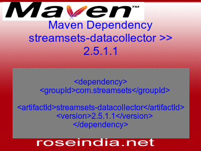 Maven dependency of streamsets-datacollector version 2.5.1.1