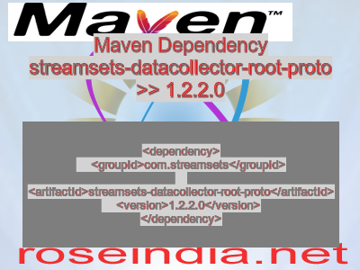 Maven dependency of streamsets-datacollector-root-proto version 1.2.2.0