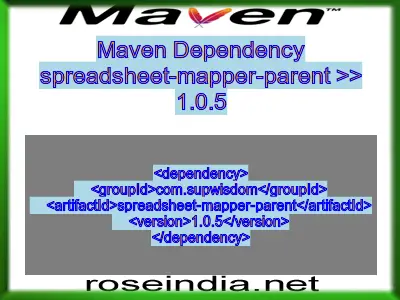 Maven dependency of spreadsheet-mapper-parent version 1.0.5