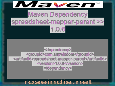 Maven dependency of spreadsheet-mapper-parent version 1.0.6