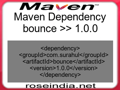 Maven dependency of bounce version 1.0.0