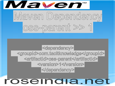 Maven dependency of oss-parent version 1