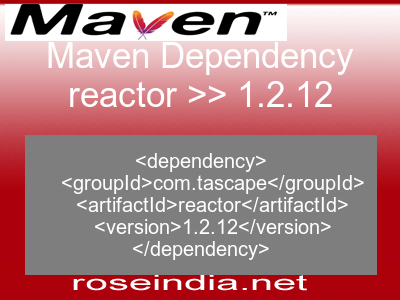 Maven dependency of reactor version 1.2.12