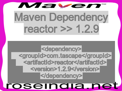 Maven dependency of reactor version 1.2.9