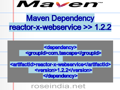 Maven dependency of reactor-x-webservice version 1.2.2