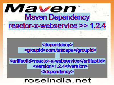 Maven dependency of reactor-x-webservice version 1.2.4
