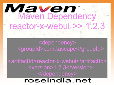 Maven dependency of reactor-x-webui version 1.2.3