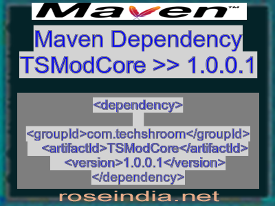 Maven dependency of TSModCore version 1.0.0.1