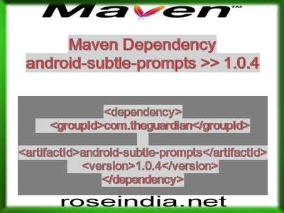 Maven dependency of android-subtle-prompts version 1.0.4