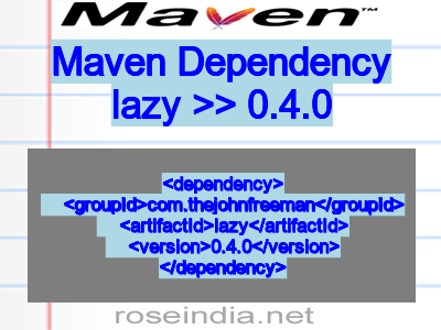 Maven dependency of lazy version 0.4.0