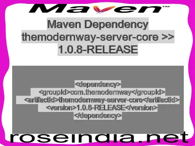 Maven dependency of themodernway-server-core version 1.0.8-RELEASE