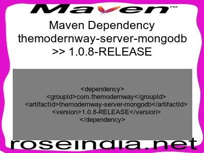Maven dependency of themodernway-server-mongodb version 1.0.8-RELEASE