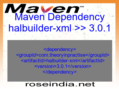 Maven dependency of halbuilder-xml version 3.0.1