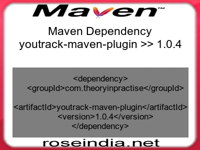 Maven dependency of youtrack-maven-plugin version 1.0.4