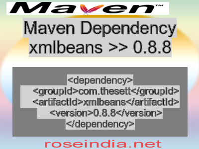 Maven dependency of xmlbeans version 0.8.8