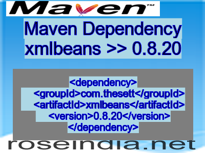 Maven dependency of xmlbeans version 0.8.20