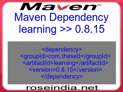 Maven dependency of learning version 0.8.15
