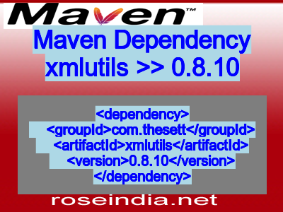 Maven dependency of xmlutils version 0.8.10