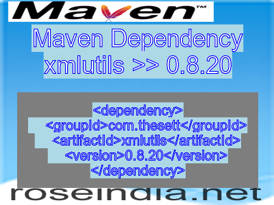 Maven dependency of xmlutils version 0.8.20