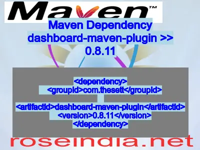 Maven dependency of dashboard-maven-plugin version 0.8.11