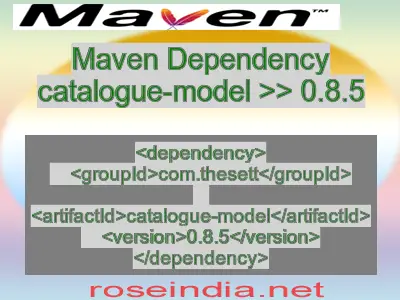 Maven dependency of catalogue-model version 0.8.5