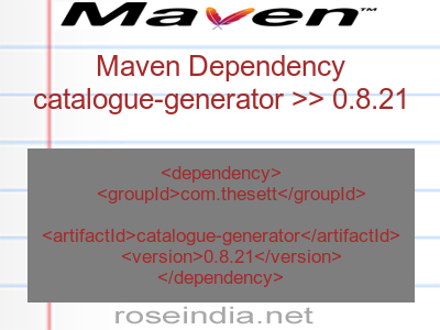 Maven dependency of catalogue-generator version 0.8.21