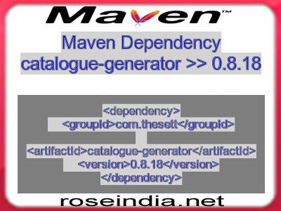 Maven dependency of catalogue-generator version 0.8.18