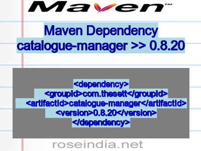 Maven dependency of catalogue-manager version 0.8.20