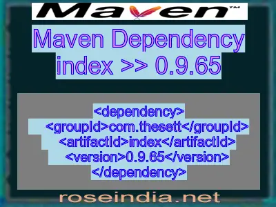Maven dependency of index version 0.9.65