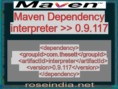 Maven dependency of interpreter version 0.9.117