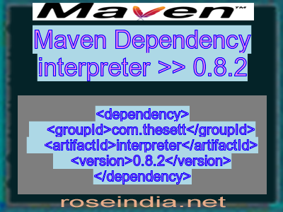 Maven dependency of interpreter version 0.8.2