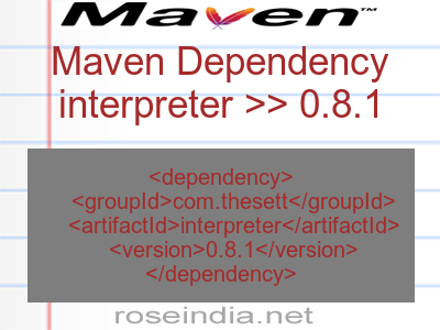 Maven dependency of interpreter version 0.8.1