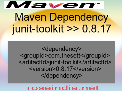 Maven dependency of junit-toolkit version 0.8.17