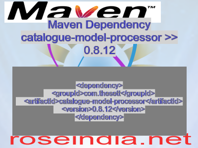 Maven dependency of catalogue-model-processor version 0.8.12