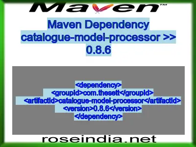 Maven dependency of catalogue-model-processor version 0.8.6