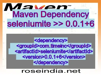 Maven dependency of seleniumite version 0.0.1+6