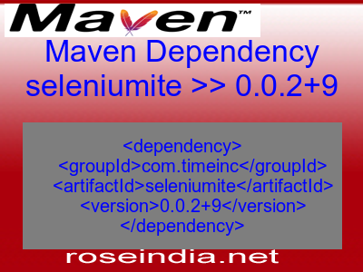 Maven dependency of seleniumite version 0.0.2+9