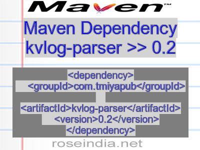Maven dependency of kvlog-parser version 0.2