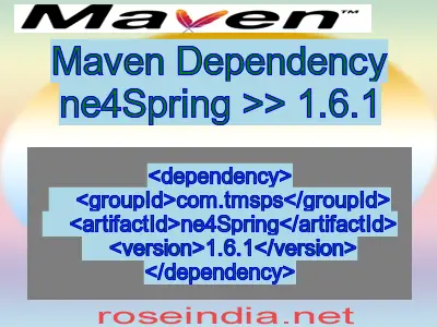 Maven dependency of ne4Spring version 1.6.1