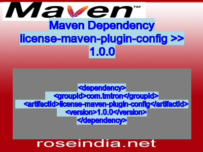 Maven dependency of license-maven-plugin-config version 1.0.0